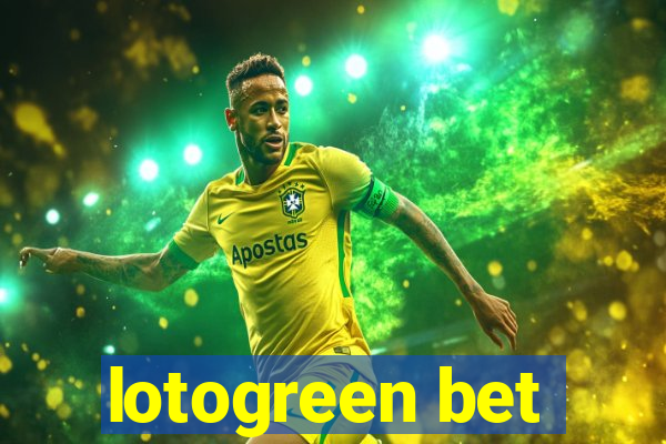 lotogreen bet